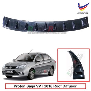 Proton Saga VVT (3rd Gen) 2016 Vortex Generator Shark Fin Aerodynamic Rear Top Roof Diffuser Diffusor